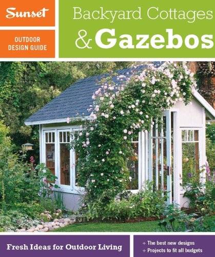Outdoor Design Guide: Backyard Cottages & Gazebos
