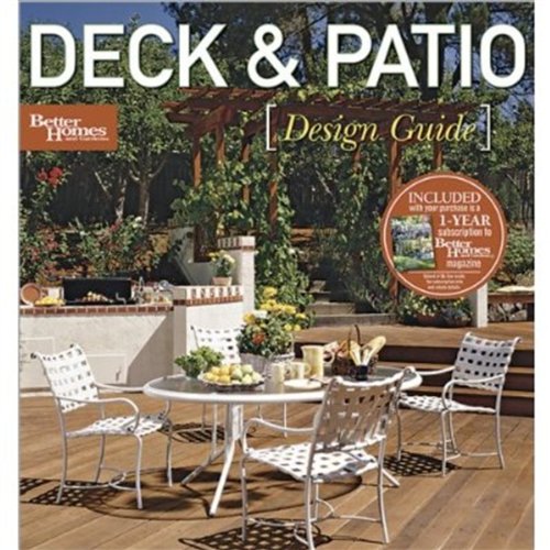 Deck and Patio Design Guide (Better Homes & Gardens Decorating)