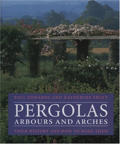 Pergolas, Arbours and Arches