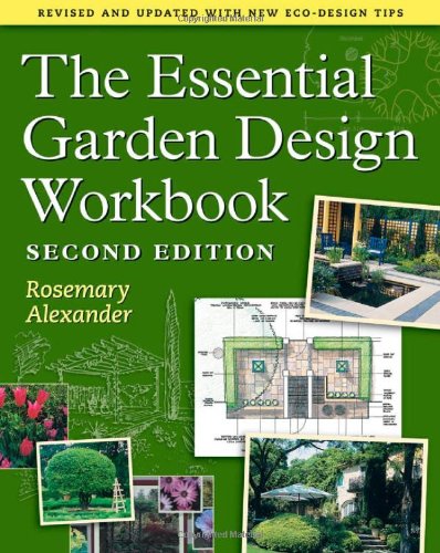 The Essential Garden Design Workbook: Second Edition