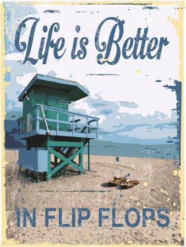 Life Is Better in Flip Flops Metal Sign, Classic Outdoor Coastal Life Style Decor