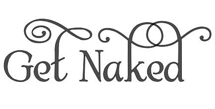 Get Naked – Bathroom Wall Decor – Vinyl Decal Sticker – 11.5″ x 3.5″ BLACK